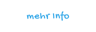 mehr Info